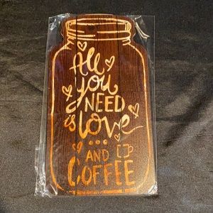 Wooden mason jar shaped sign; love and coffee. Includes twine string.